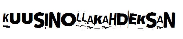 Kuusinollakahdeksan字体