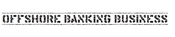 Offshore Banking Business字体