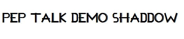 Pep Talk Demo Shaddow字体