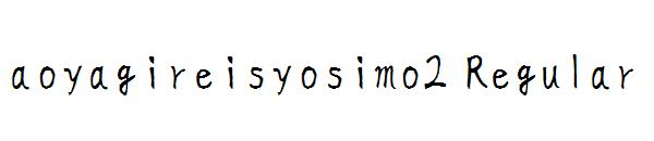aoyagireisyosimo2 Regular字体