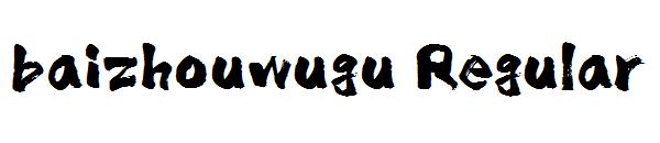 baizhouwugu Regular字体