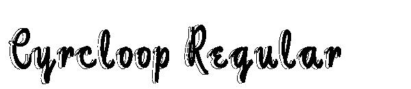 Cyrcloop Regular字体